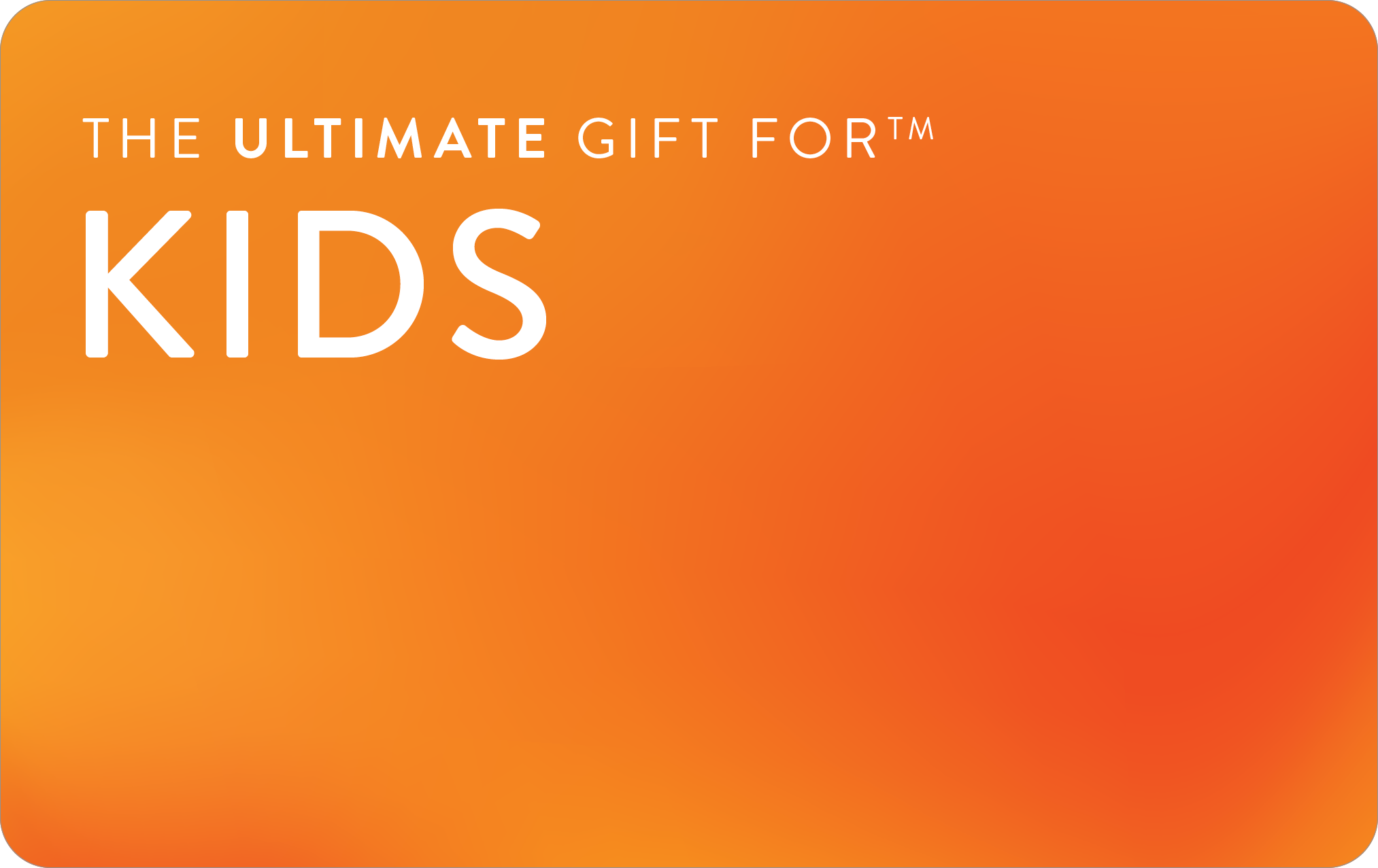 Kids - Ultimate Gift Cards